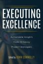 Executing Excellence: Actionable Insights From 10 Savvy Project Managers - Preview