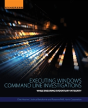 Executing Windows Command Line Investigations - Preview
