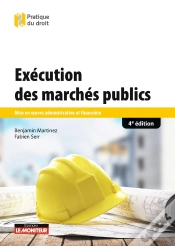 Capa do artigo Exécution Des Marchés Publics : Mise En Oeuvre Administrative Et Financière (4e Édition)