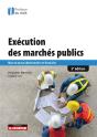 Exécution Des Marchés Publics : Mise En Oeuvre Administrative Et Financière (5e Édition) - Preview