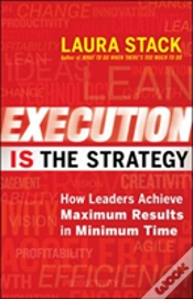 Capa do artigo Execution Is The Strategy: How Leaders Achieve Maximum Results In Minimum Time