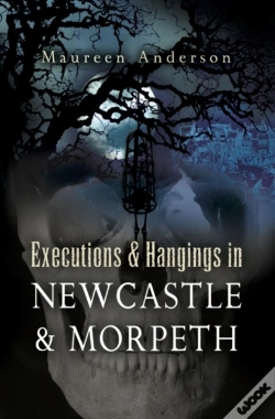 Capa do artigo Executions & Hangings In Newcastle & Morpeth
