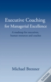 Capa do artigo Executive Coaching For Managerial Excellence: A Roadmap For Executives, Human Resources And Coaches