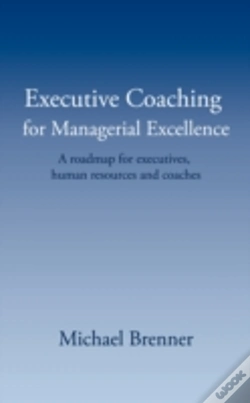 Capa do artigo Executive Coaching For Managerial Excellence: A Roadmap For Executives, Human Resources And Coaches