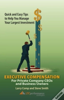 Capa do artigo Executive Compensation For Private Company Ceos And Business Owners