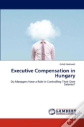 Executive Compensation In Hungary
