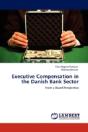 Executive Compensation In The Danish Bank Sector - Preview