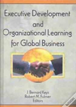 Capa do artigo Executive Development And Organizational Learning For Global Business