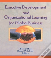 Capa do artigo Executive Development And Organizational Learning For Global Business