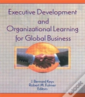Capa do artigo Executive Development And Organizational Learning For Global Business
