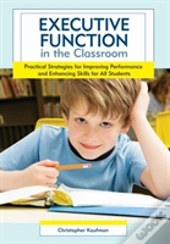 Executive Function In The Classroom