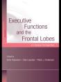 Executive Functions And The Frontal Lobes - Preview