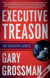 Executive Treason