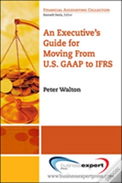 Capa do artigo Executive'S Guide For Moving From Us Gaap To Ifrs