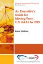 Executive'S Guide For Moving From Us Gaap To Ifrs - Preview