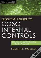 Executive'S Guide To Coso Internal Controls