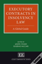 Executory Contracts In Insolvency Law - A Global Guide