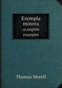Exempla Minora Or, English Examples