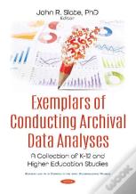 Exemplars Of Conducting Archival Data Analyses