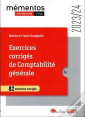 Exercices Corriges De Comptabilite Generale, 24eme Edition - 82 Exercices Corriges