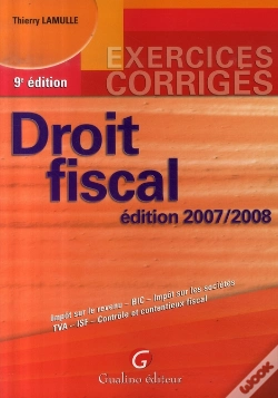 Capa do artigo Exercices Corrigés De Droit Fiscal (Édition 2007-2008)