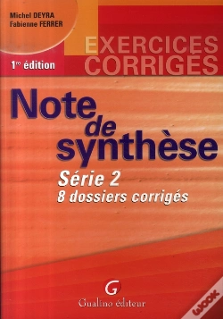Capa do artigo Exercices Corrigés ; Note De Synthèse ; Série 2 Et Dossiers Corrigés