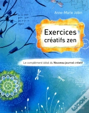 Capa do artigo Exercices Créatifs Zen ; Le Complément Idéal Du Nouveau Journal Créatif