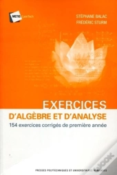 Exercices D'Algebre Et D'Analyse De Premiere Annee