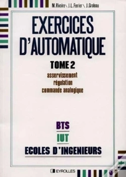 Capa do artigo Exercices D'Automatique 2 : Asservissement. Régulation. Commande Analogique
