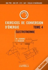 Exercices De Conversion D'Énergie T.4 ; Électrothermie