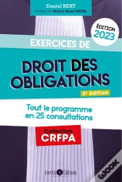 Capa do artigo Exercices De Droit Des Obligations : Tout Le Programme En 25 Consultations (Édition 2023)