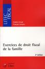 Exercices De Droit Fiscal De La Famille (2e Édition) - Preview