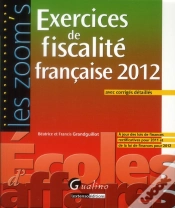 Capa do artigo Exercices De Fiscalite Francaise 2012 Avec Corriges, 6eme Edition