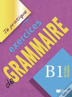 Capa do artigo Exercices De Grammaire ; Niveau B1 ; Version Internationale ; Livre