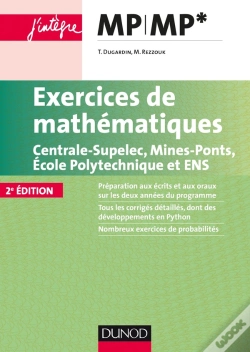 Capa do artigo Exercices De Mathématiques Mp-Mp* Centrale-Supelec, Mines-Ponts, Ecole Polytechnique Et Ens