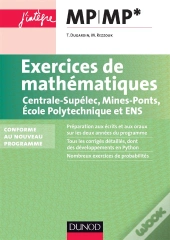 Exercices De Mathématiques Mp-Mp* Pour Les Concours Polytechnique, Centrale, Mines Et Ens