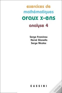 Capa do artigo Exercices De Mathématiques ; Oraux X-Ens ; Analyse 4