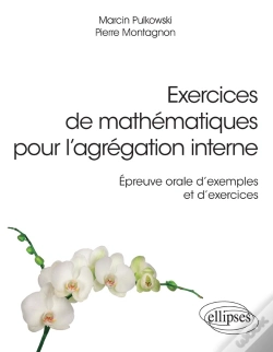Capa do artigo Exercices De Mathématiques Pour L'Agrégation Interne - Épreuve Orale D'Exemple Et D'Exercices