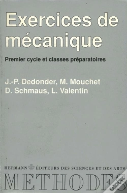 Capa do artigo Exercices De Mécanique : Premier Cycle Et Classes Préparatoires