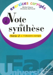 Exercices De Note De Synthese Serie 2 ; 8 Dossiers Corriges