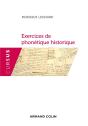 Exercices De Phonétique Historique ; Avec Des Rappels De Cours - Preview