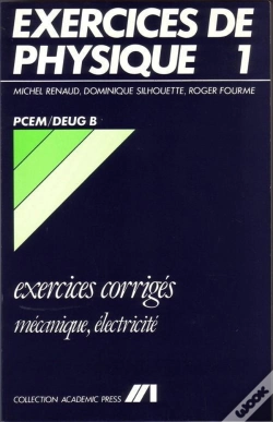 Capa do artigo Exercices De Physique 1  ; Pcem ; Deug B ; Exercices Corrigés Mécanique Électricité