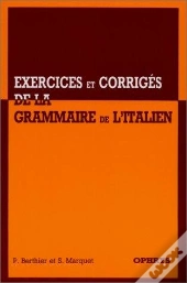 Exercices Et Corriges De La Grammaire De L'Italien