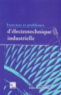 Exercices Et Problemes D Electrotechnique Industrielle - Preview