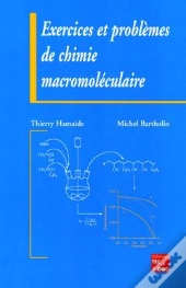 Exercices Et Problemes De Chimie Macromoleculaire
