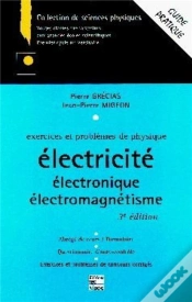 Capa do artigo Exercices Et Problèmes De Physique : Électricité, Électronique, Électromagnétisme (3° Ed.)