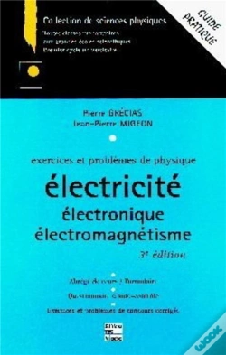 Capa do artigo Exercices Et Problèmes De Physique : Électricité, Électronique, Électromagnétisme (3° Ed.)