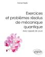 Exercices Et Problèmes Résolus De Mécanique Quantique - Preview