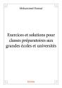Exercices Et Solutions Pour Classes Preparatoires Aux Grandes Ecoles Et Universites - Preview