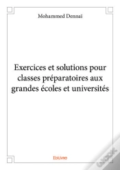 Capa do artigo Exercices Et Solutions Pour Classes Preparatoires Aux Grandes Ecoles Et Universites